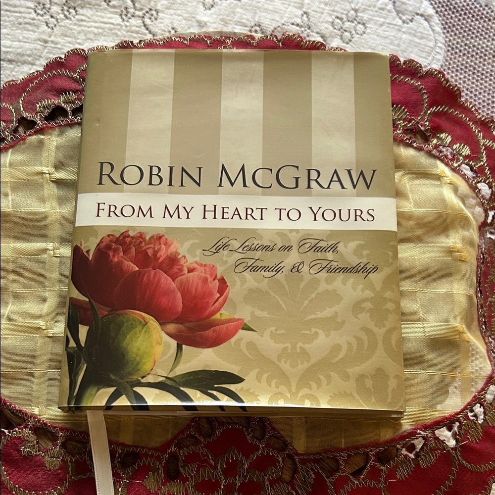 Robin McGraw From My Heart To Yours Hardcover Book NWT 158 pages Unread
